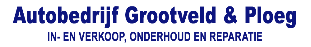 Autobedrijf Grootveld & Ploeg